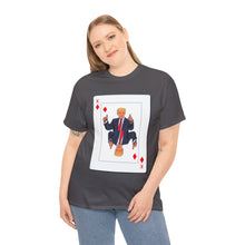 Load image into Gallery viewer, Trump Card Unisex Heavy Cotton Tee