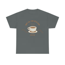 Load image into Gallery viewer, 8th Day Coffee Unisex Heavy Cotton Tee