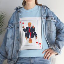 Load image into Gallery viewer, Trump Card Unisex Heavy Cotton Tee