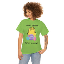 Load image into Gallery viewer, Easter Mother Cluckers - Unisex Heavy Cotton Tee