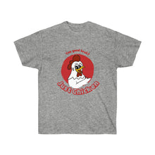 Load image into Gallery viewer, Just Chicken - Unisex Ultra Cotton Tee