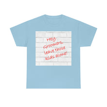 Load image into Gallery viewer, Hey Groomers Unisex Heavy Cotton Tee