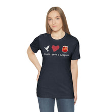 Load image into Gallery viewer, Peace Love and Sangria Unisex Jersey Short Sleeve Tee