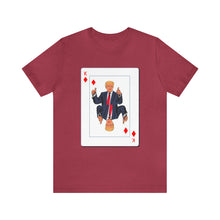 Load image into Gallery viewer, The Other Trump Card - Unisex Jersey Short Sleeve Tee