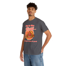 Load image into Gallery viewer, Sex is like pizza - Unisex Heavy Cotton Tee