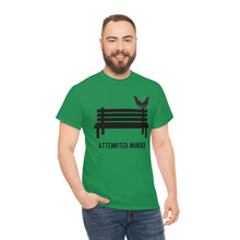 Load image into Gallery viewer, Attempted Murder - Unisex Heavy Cotton Tee