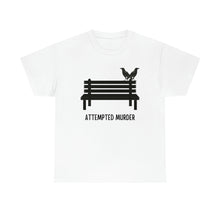 Load image into Gallery viewer, Attempted Murder - Unisex Heavy Cotton Tee