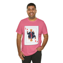 Load image into Gallery viewer, The Other Trump Card - Unisex Jersey Short Sleeve Tee
