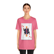 Load image into Gallery viewer, The Other Trump Card - Unisex Jersey Short Sleeve Tee