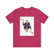 Load image into Gallery viewer, The Other Trump Card - Unisex Jersey Short Sleeve Tee