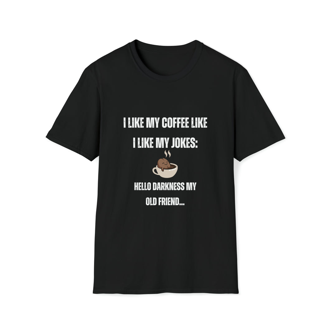 Dark Coffee Friend - Unisex Softstyle T-Shirt