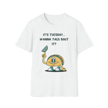 Load image into Gallery viewer, Taco Bout It - Unisex Softstyle T-Shirt
