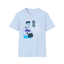 Load image into Gallery viewer, Vax Tax Me Harder Daddy - Unisex Softstyle T-Shirt
