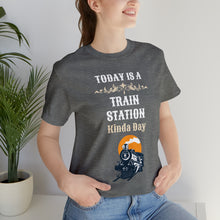 Load image into Gallery viewer, Train Station Kinda Day - Unisex Jersey Short Sleeve Tee
