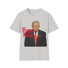 Load image into Gallery viewer, Trump Mafia - Unisex Softstyle T-Shirt
