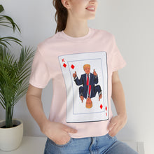 Load image into Gallery viewer, The Other Trump Card - Unisex Jersey Short Sleeve Tee
