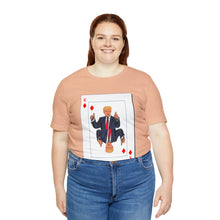 Load image into Gallery viewer, The Other Trump Card - Unisex Jersey Short Sleeve Tee
