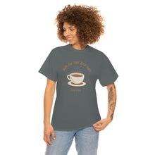Load image into Gallery viewer, 8th Day Coffee Unisex Heavy Cotton Tee

