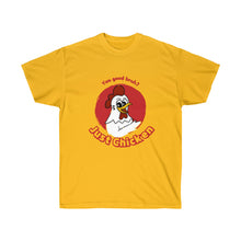 Load image into Gallery viewer, Just Chicken - Unisex Ultra Cotton Tee
