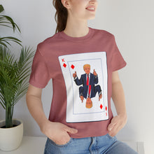 Load image into Gallery viewer, The Other Trump Card - Unisex Jersey Short Sleeve Tee
