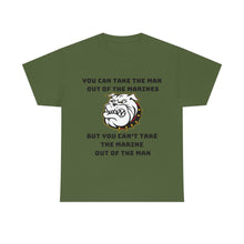 Load image into Gallery viewer, Marine out of the man - Unisex Heavy Cotton Tee
